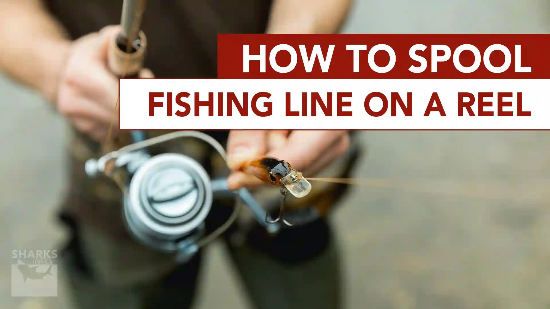 How to Spool Fishing Line on a Reel?