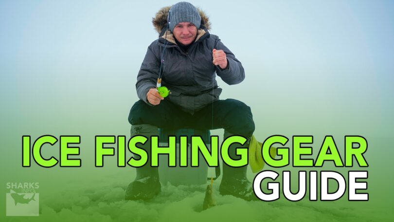Ice Fishing Gear Guide