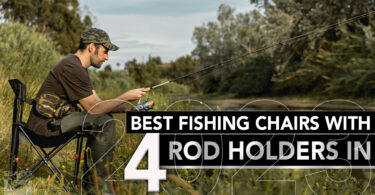 4 Best Fishing Chairs With Rod Holders in 2023