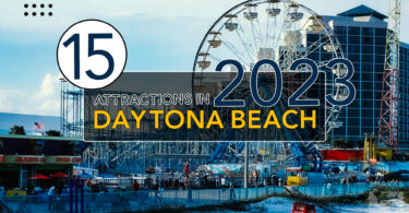 Top 15 Attractions in Daytona Beach to Explore in 2023